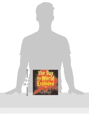 The Day the World Exploded: The Earthshaking Catastrophe at Krakatoa      Library Binding – Bargain Price, May 1, 2008