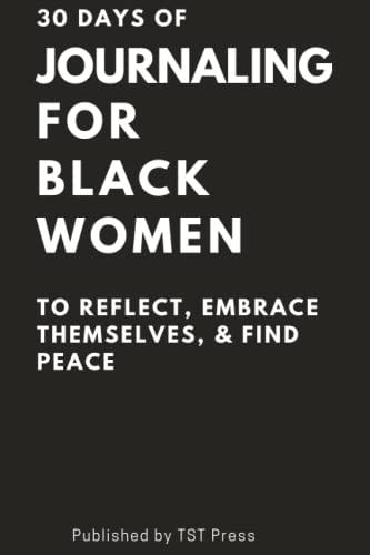30 Days of Journaling for Black Women: To Reflect, Embrace Themselves & Find Peace image 2