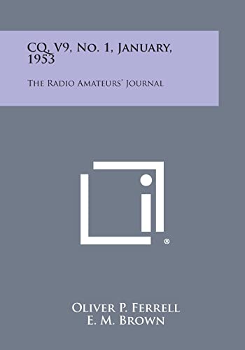 CQ, V9, No. 1, January, 1953: The Radio Amateurs' Journal