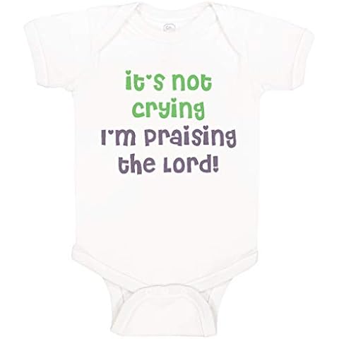 Cute Rascals Baby Bodysuit It's Not Crying I'M Praising The Lord Christian Jesus God Boy & Girl Baby Clothes Funny Cotton A White Design Only 6 Months Cover