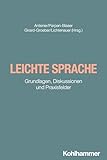  Leichte Sprache: Grundlagen, Diskussionen und Praxisfelder