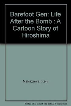 Barefoot Gen, Vol. 3: Life After the Bomb