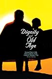 Dignity and Old Age