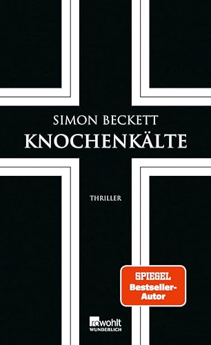 Knochenkälte: Thriller | Der siebte Teil der Bestsellerreihe um Dr. David Hunter