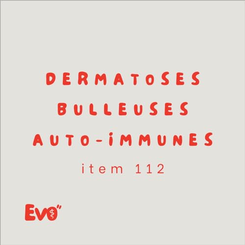 Dermatoses bulleuse auto-immunes
