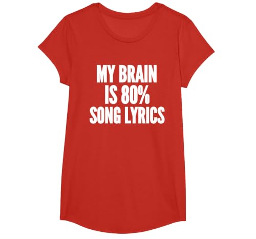 My Brain is 80% Song Lyrics Music Sarcastic Funny Saying T-Shirt, Girls, Red, Small