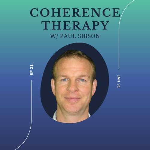Ep 21 - Coherence Therapy Podcast Por  arte de portada