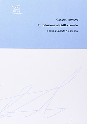 Introduzione al diritto penale Introduzione al diritto penale