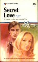 Secret Love (Mystique #142) 0373501420 Book Cover