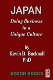 Japan: Doing Business in a Unique Culture (English Edition)