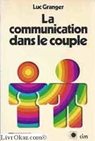 La communication dans le couple 2761900693 Book Cover