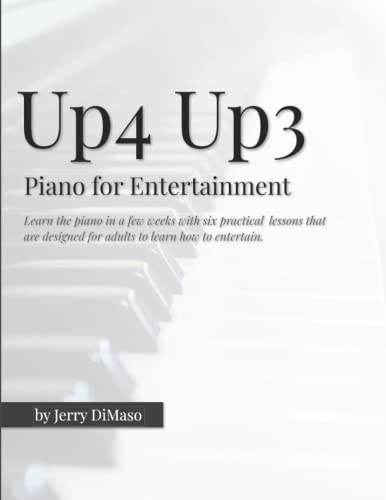 Up4 Up3: Piano for Entertainment
