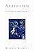 Anatheism: Returning to God After God (Insurrections: Critical Studies in Religion, Politics, and Culture)