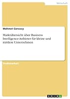 Marktubersicht Uber Business Intelligence-Anbieter Fur Kleine Und Mittlere Unternehmen 3668203016 Book Cover