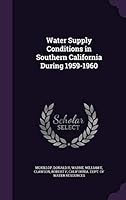 Water Supply Conditions in Southern California During 1959-1960 1341799999 Book Cover
