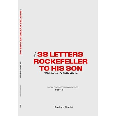 38 letters of Rockefeller to his son