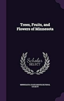 Trees, Fruits, and Flowers of Minnesota