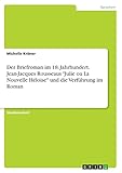  Der Briefroman im 18. Jahrhundert. Jean-Jacques Rousseaus \