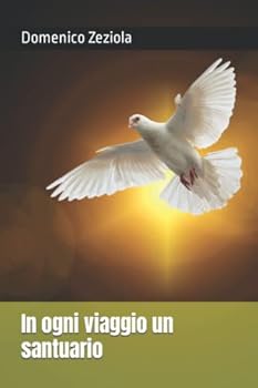 Paperback In ogni viaggio un santuario [Italian] Book