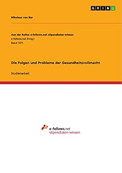 Paperback Die Folgen und Probleme der Gesundheitsvollmacht [German] Book