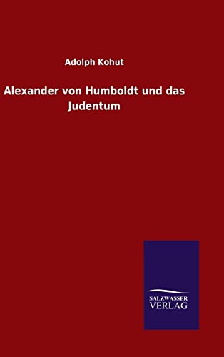 Alexander von Humboldt und das Judentum (German Edition)