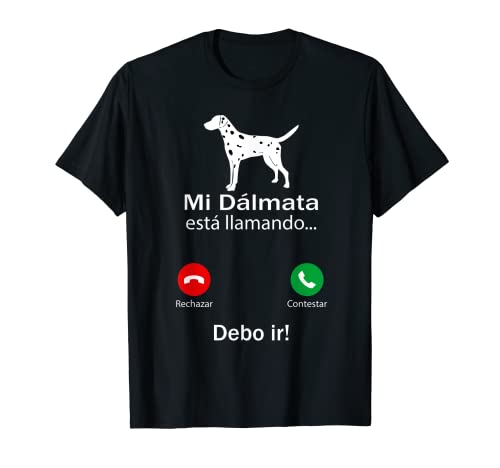 Photo de Mi Dalmate Cette commande Debo Ir Graciosa Frase T-Shirt