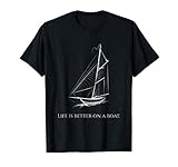 Schönes Life Is Better On A Boat Segeln Design.