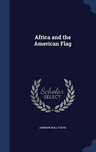 Africa and the American Flag 1297981235 Book Cover
