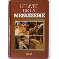 Paperback Le livre de la menuiserie [French] Book