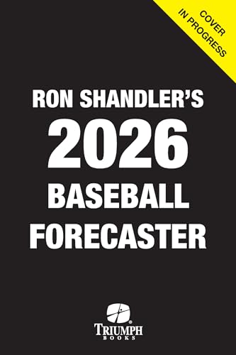 Ron Shandler's 2026 Baseball Forecaster: And Encyclopedia of Fanalytics