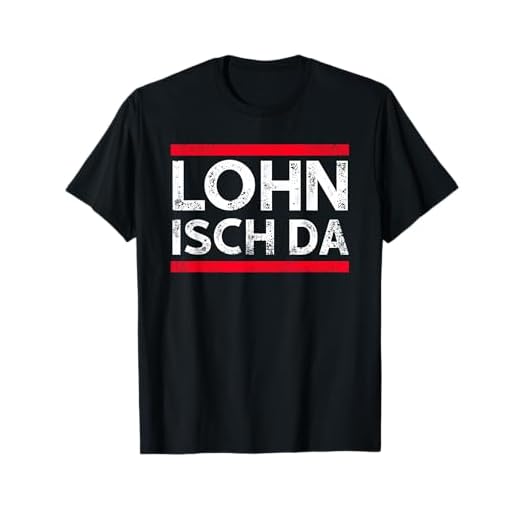 Lohn Isch da Geld Gehalt Amt Money Para Meme Euro Comedy Fun T-Shirt