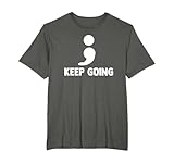 Keep Going Semicolon Mental Health Awareness