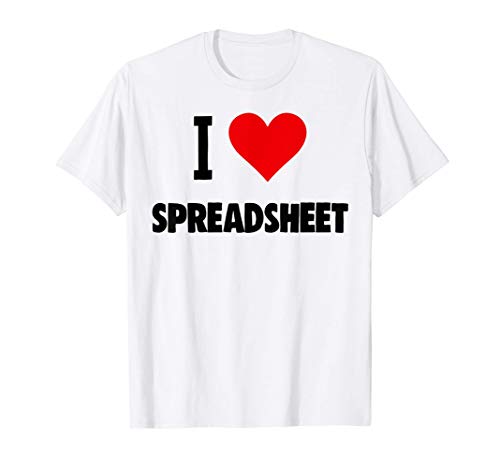 Funny I Love Spreadsheet Tee Shirts Women Graphic Maglietta