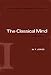The Classical Mind (A History of Western Philosophy)