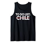 Lista inspiradora de vacaciones para hacer, juego de palabras de broma sobre turismo en Chile Camiseta sin Mangas