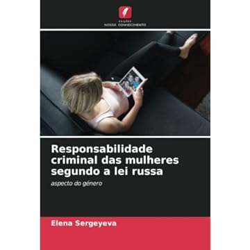 Capa do livro Responsabilidade criminal das mulheres segundo a lei russa: aspecto do género