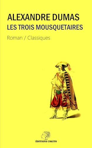 Les Trois Mousquetaires: Édition poche (French Edition)