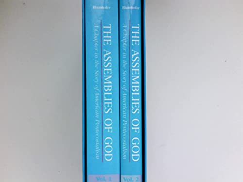 Preisvergleich Produktbild The Assemblies of God: A Chapter in the Story of American Pentecostalism