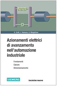 Vedi scheda su Amazon Azionamenti elettrici di avanzamento nell'automazione industriale