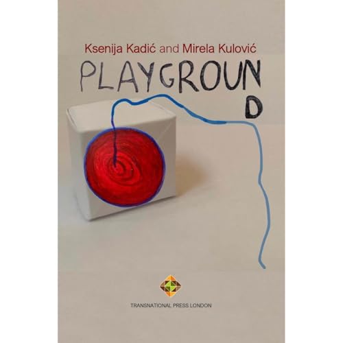 Playground by Ksenija Kadić, Mirela Kulović