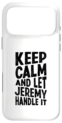 Keep Calm And Let Jeremy Handle It Funny ���O �X�}�z�P�[�X iPhone 17 Pro Max �p