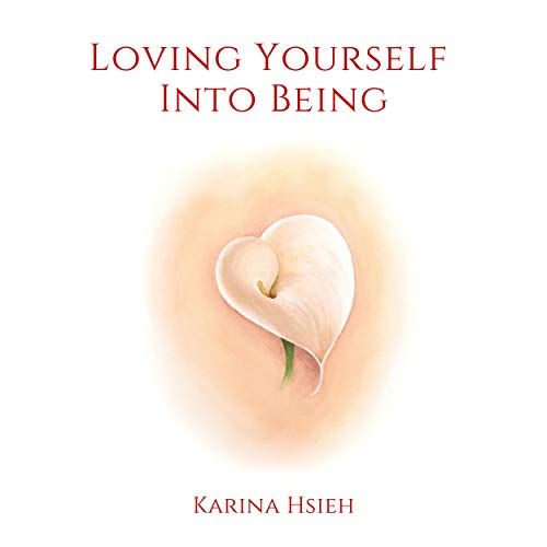 Loving Yourself into Being by Karina Hsieh episode artwork