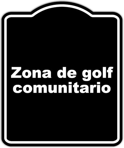 Zona de golf comunitario BLACK Aluminum Composite Sign 15 x 18 inches