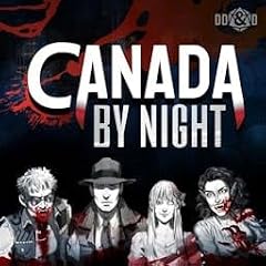 Canada by Night a Vampire the Masquerade Podcast cover art
