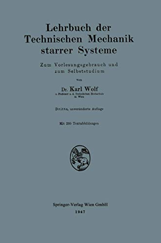 Lehrbuch der Technischen Mechanik starrer Systeme: Zum Vorlesungsgebrauch und zum Selbststudium (German Edition)