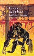 La caverna de las ideas (HISPANICA)