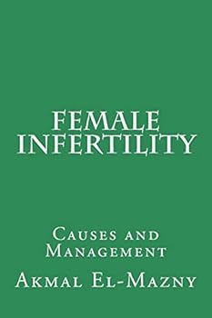 Paperback Female Infertility: Causes and Management Book