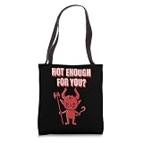 Hot weather Heat Dome High Temperature Funny Hot Enough Tote Bag