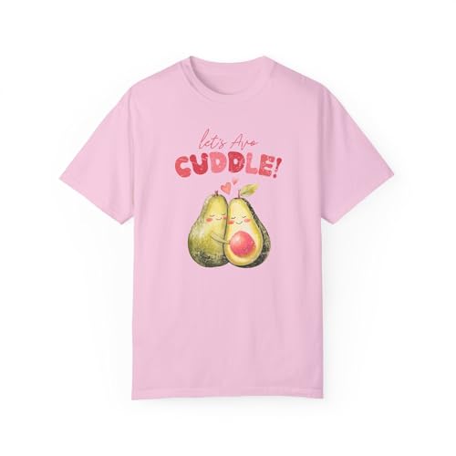 babytheboss Let’s AVO Cuddle, Garment-Dyed T-Shirt, Avocado Cute Fruit Tee Couple Valentine Gift Party Sweet Joke 2504-001