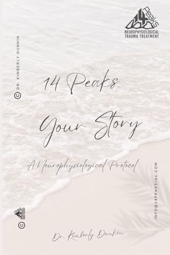 14 Peaks YOUR STORY: A Neurophysiological Protocol